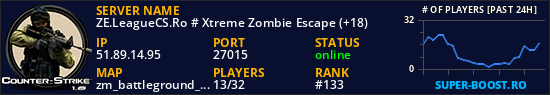 ZE.LeagueCS.Ro # Xtreme Zombie Escape (+18)