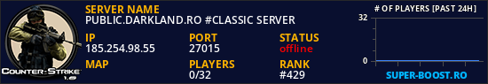 PUBLIC.DARKLAND.RO #CLASSIC SERVER