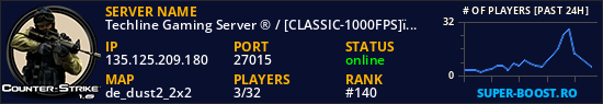 Techline Gaming Server ® / [CLASSIC-1000FPS]️️